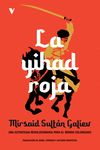 LA YIHAD ROJA.