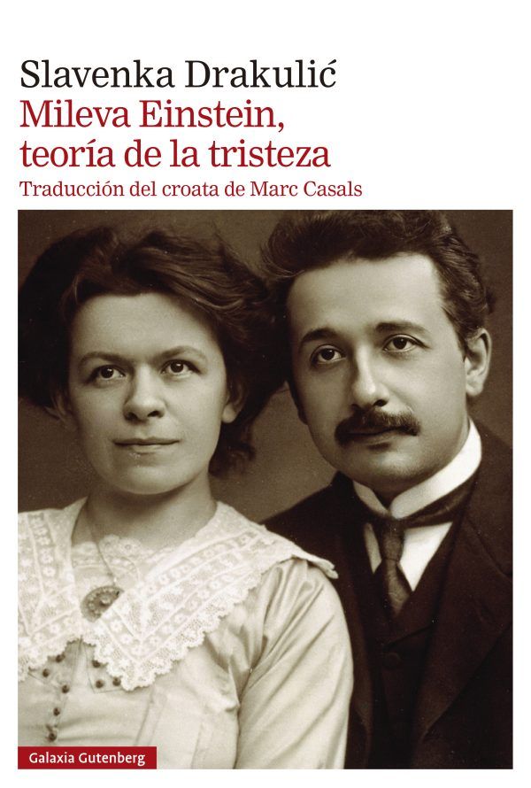 MILEVA EINSTEIN, TEORÍA DE LA TRISTEZA. 