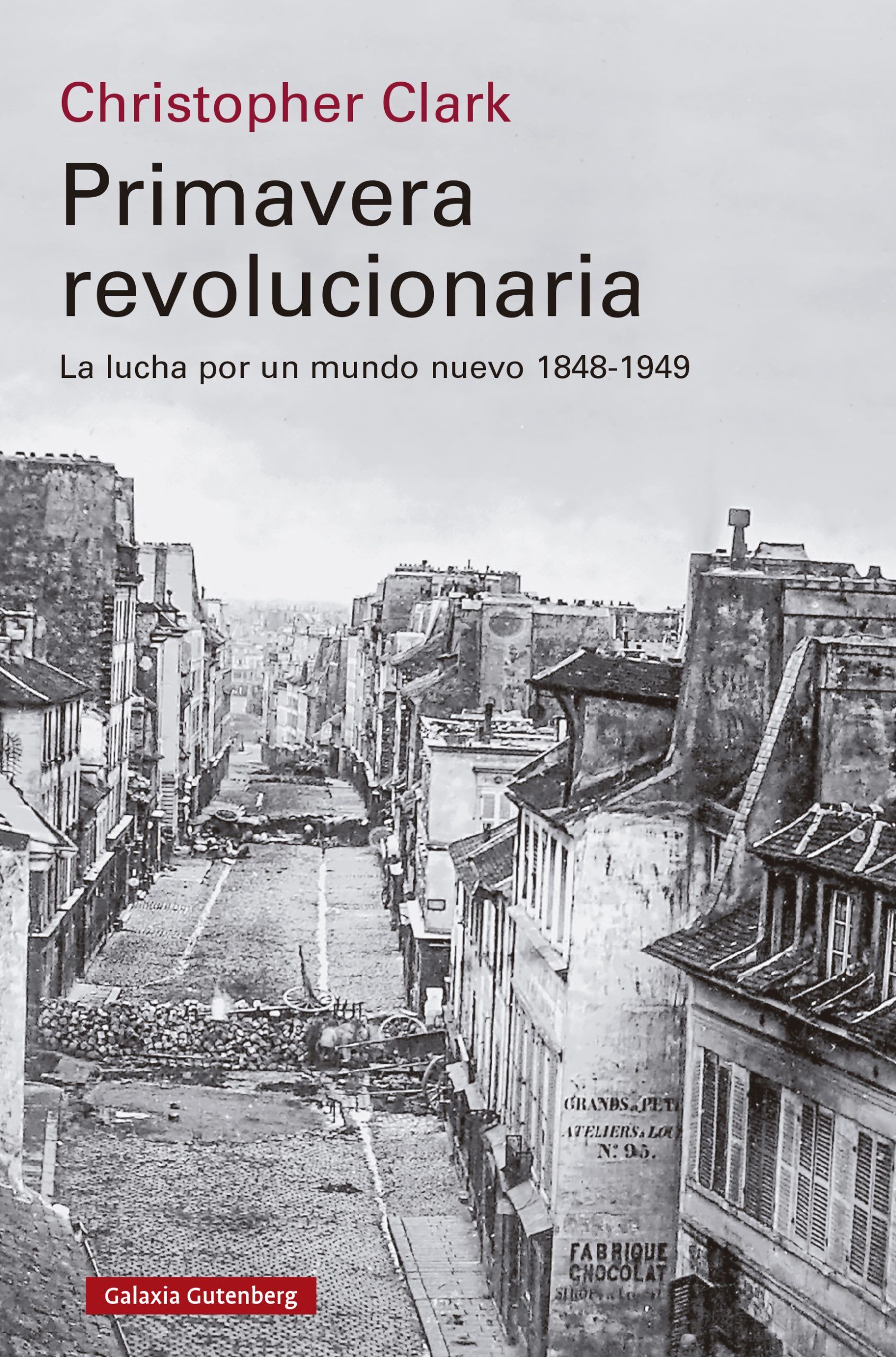 PRIMAVERA REVOLUCIONARIA. LA LUCHA POR UN MUNDO NUEVO 1848-1849