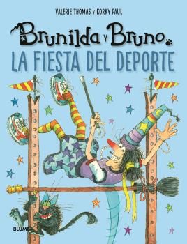 BRUNILDA Y BRUNO. LA FIESTA DEL DEPORTE. 