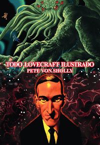 TODO LOVECRAFT ILUSTRADO. 