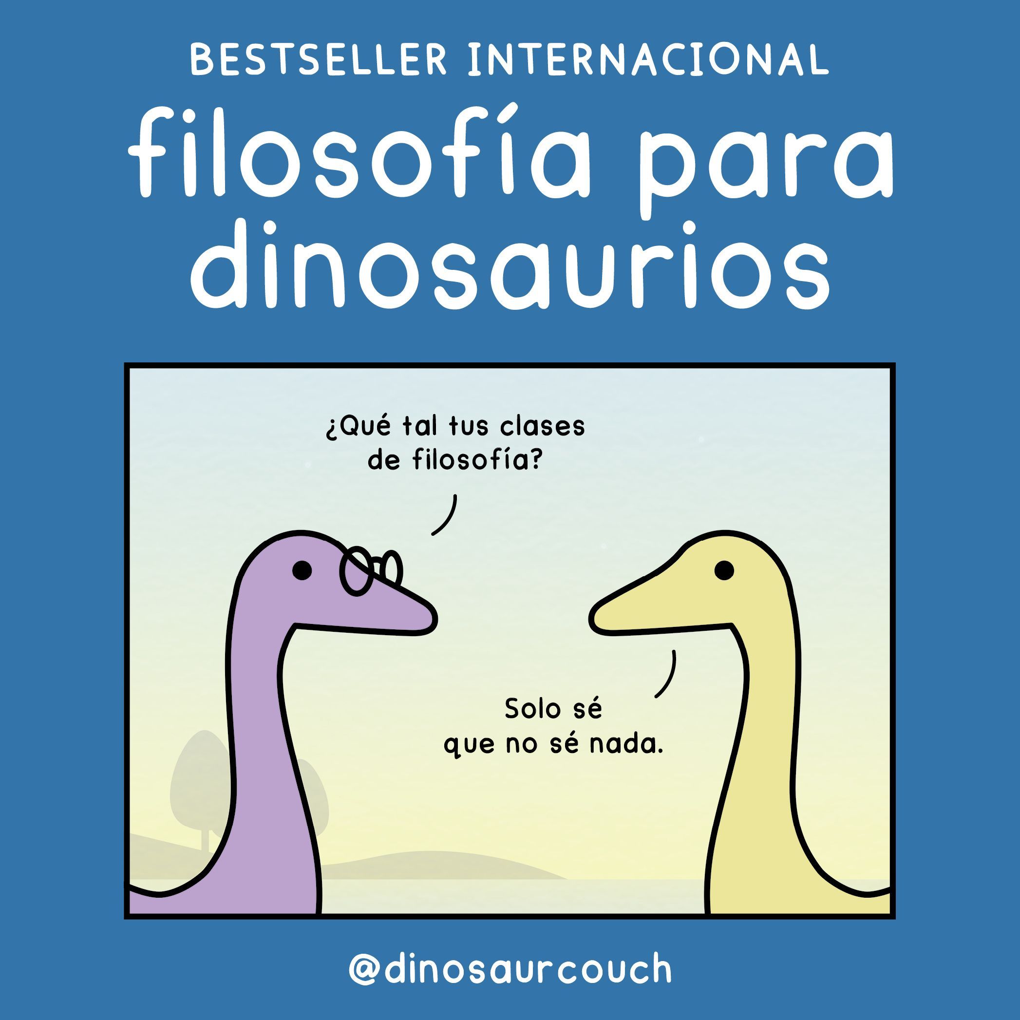 FILOSOFÍA PARA DINOSAURIOS. 