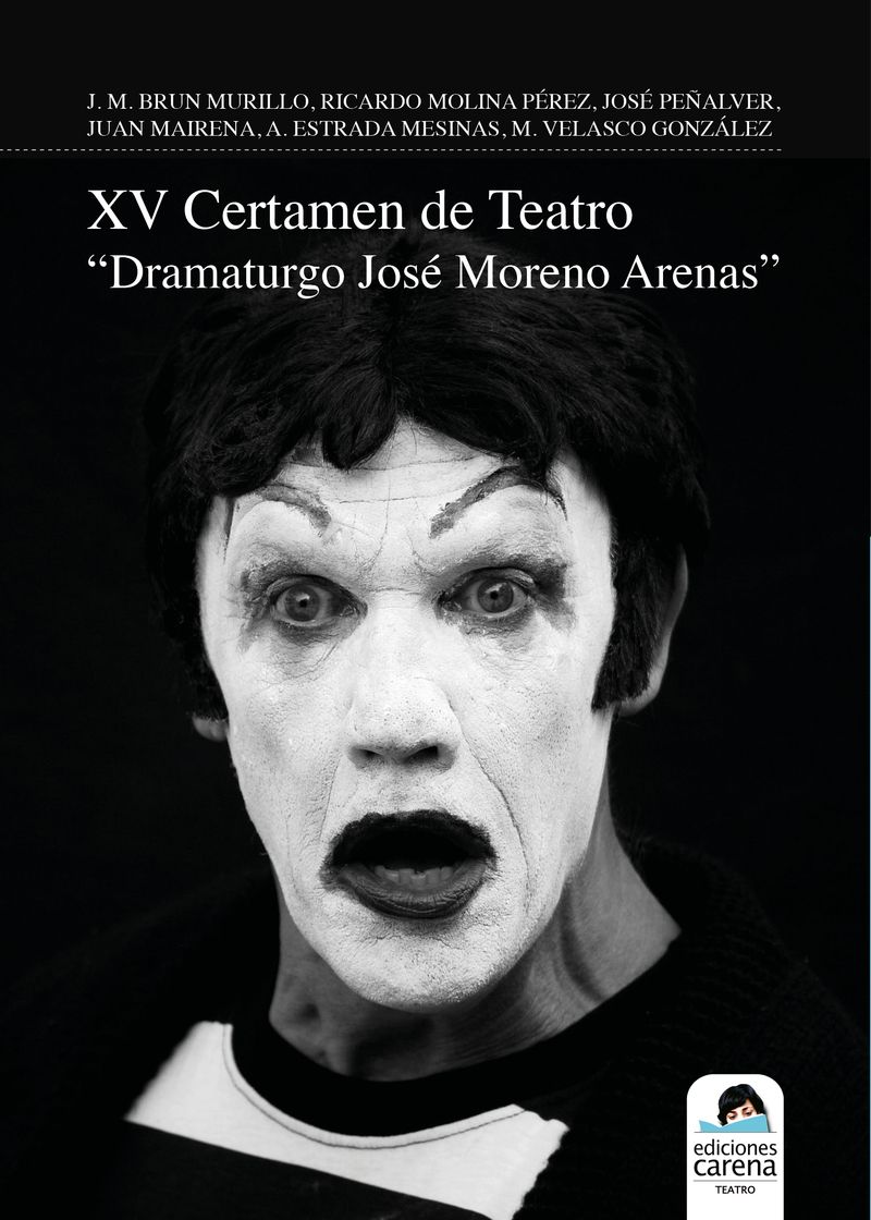 XV CERTAMEN DE TEATRO "DRAMATURGO JOSÉ MORENO ARENAS".