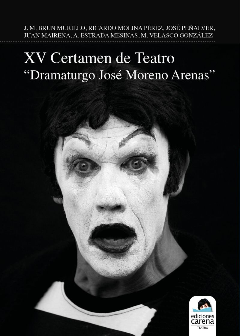 XV CERTAMEN DE TEATRO "DRAMATURGO JOSÉ MORENO ARENAS"