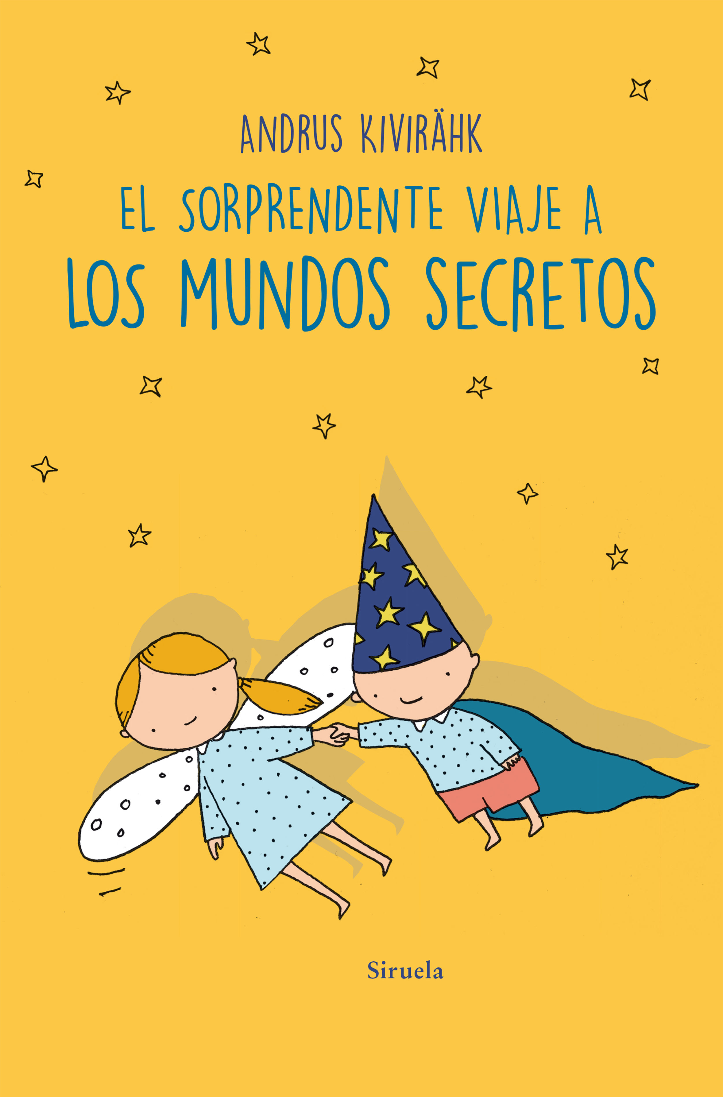 EL SORPRENDENTE VIAJE A LOS MUNDOS SECRETOS. 