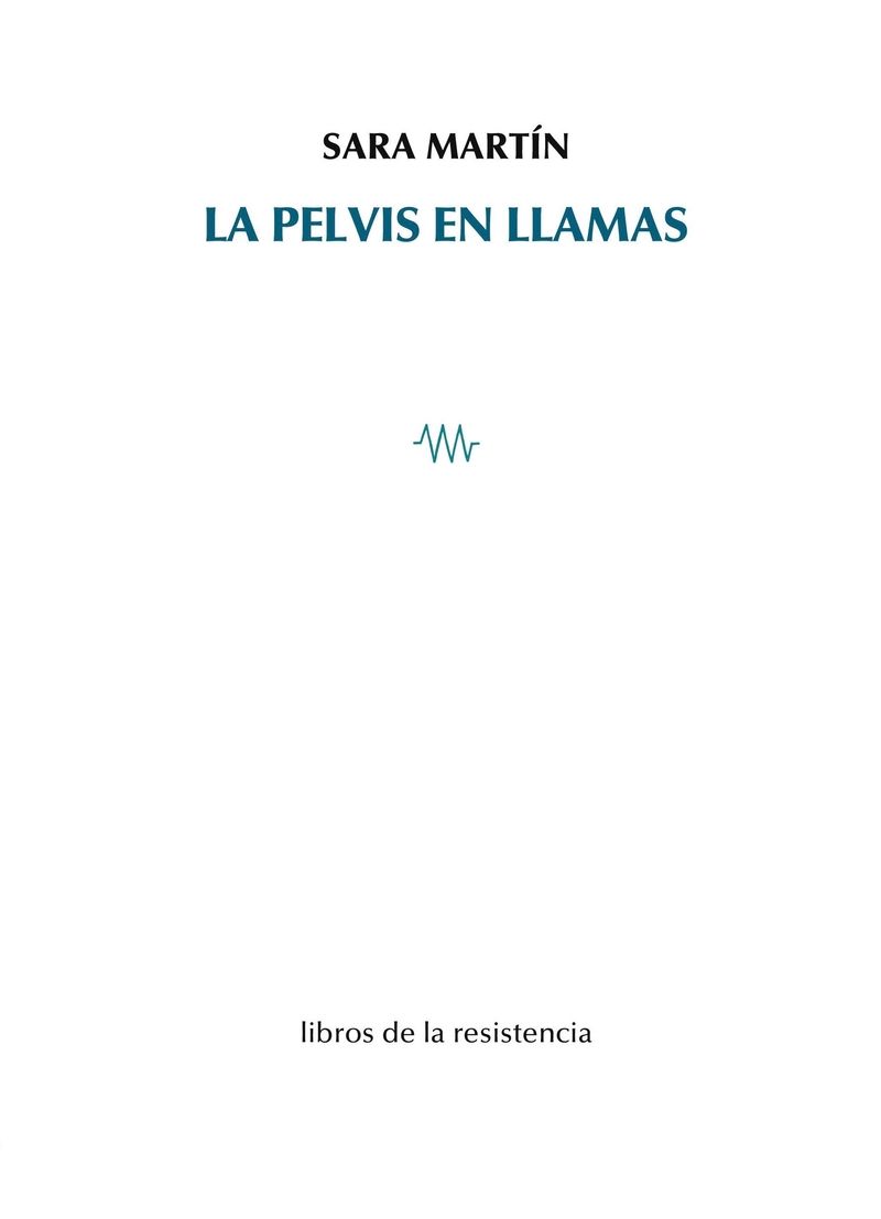 LA PELVIS EN LLAMAS