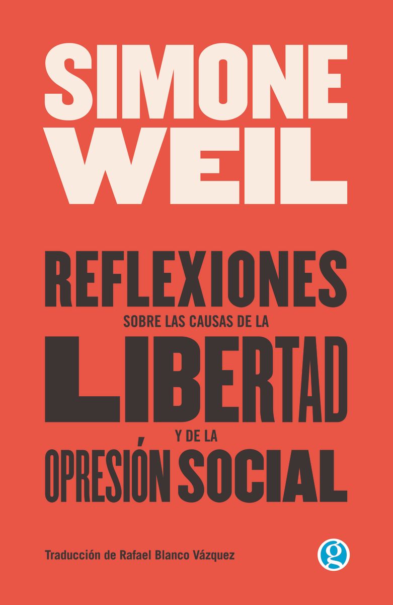 REFLEXIONES SOBRE LAS CAUSAS DE LA LIBERTAD Y DE LA OPRESIÓN SOCIAL.