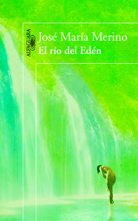 EL RÍO DEL EDÉN. 