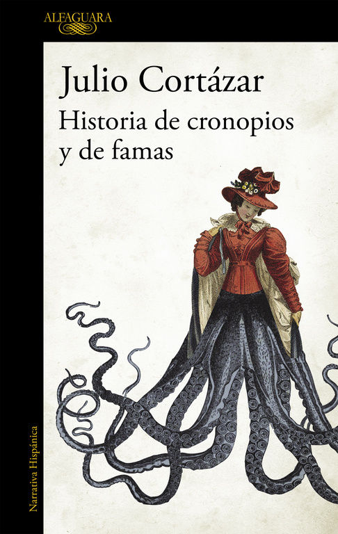 HISTORIAS DE CRONOPIOS Y DE FAMAS. 