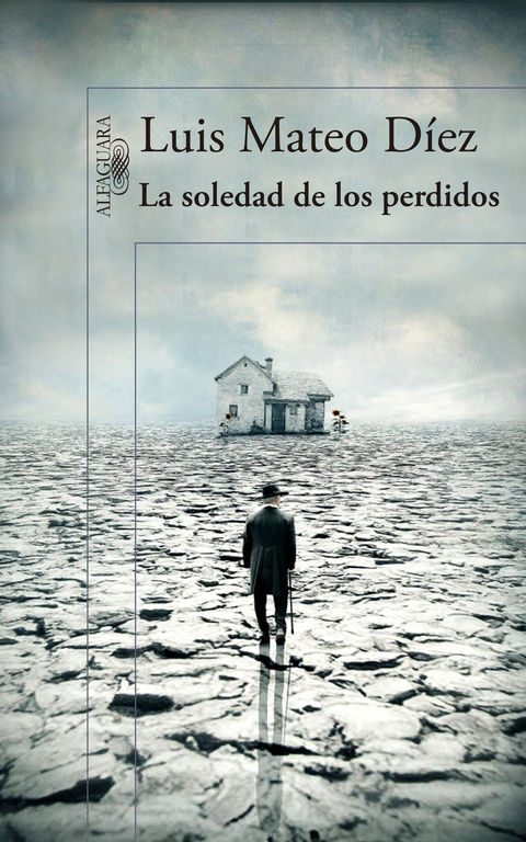 LA SOLEDAD DE LOS PERDIDOS. 