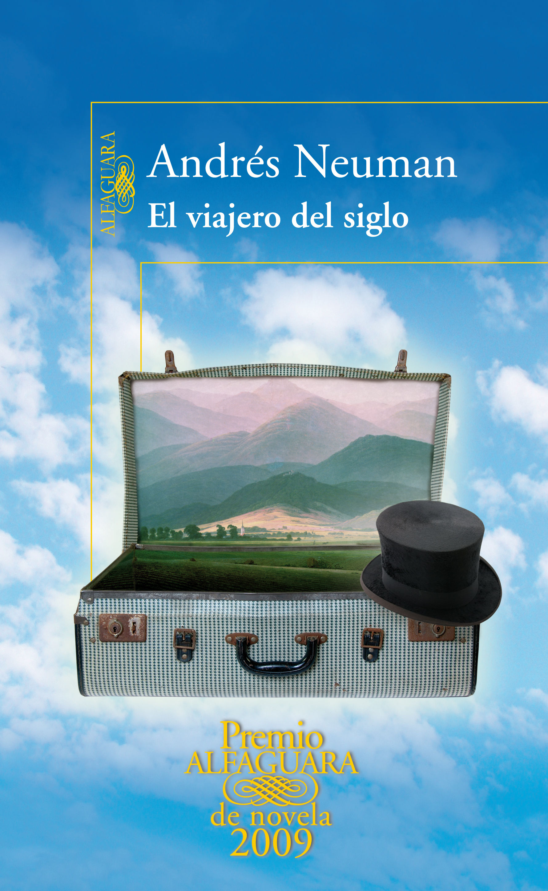 EL VIAJERO DEL SIGLO (PREMIO ALFAGUARA DE NOVELA 2009)