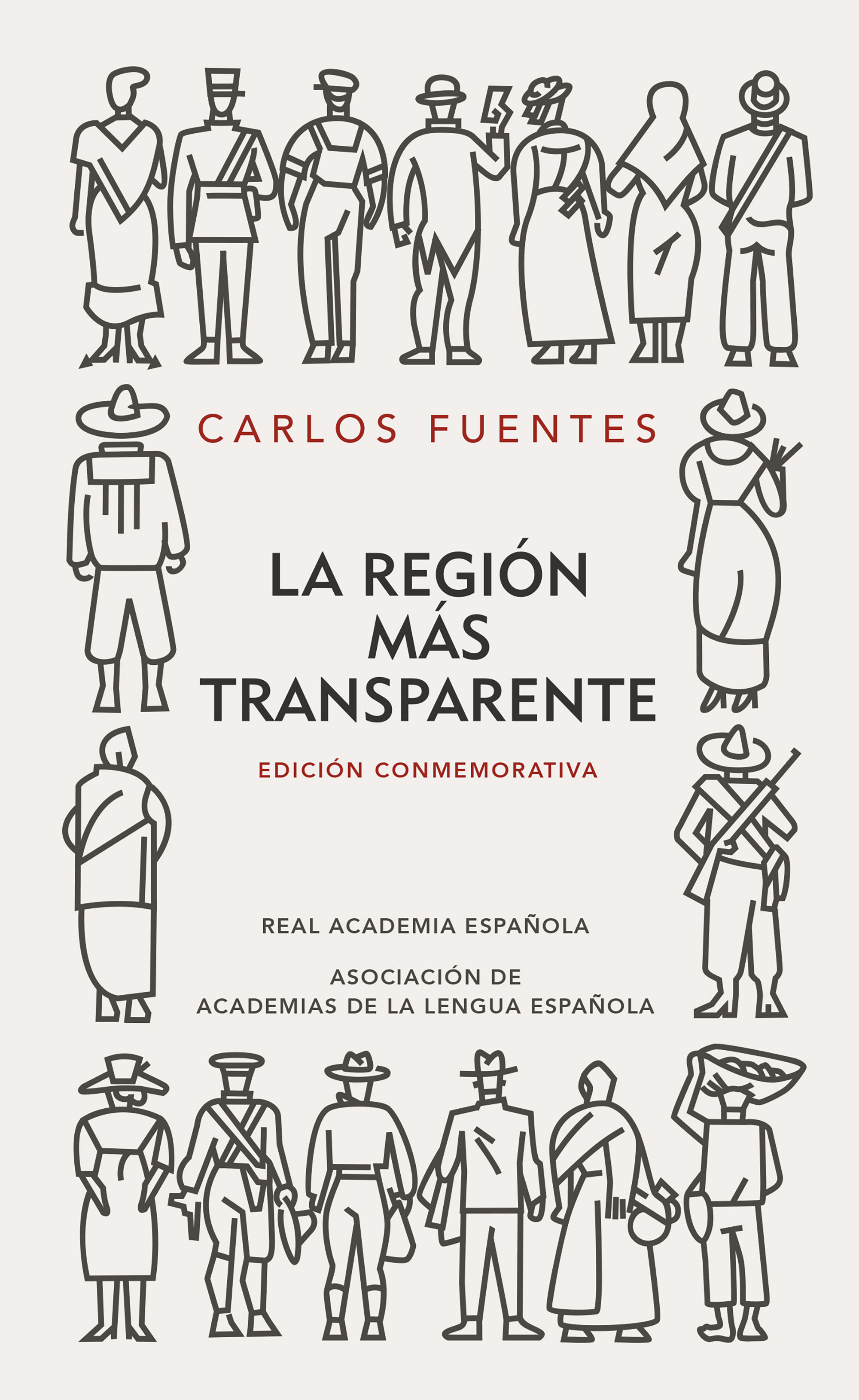 LA REGIÓN MÁS TRANSPARENTE (EDICIÓN CONMEMORATIVA DE LA RAE Y LA ASALE). 