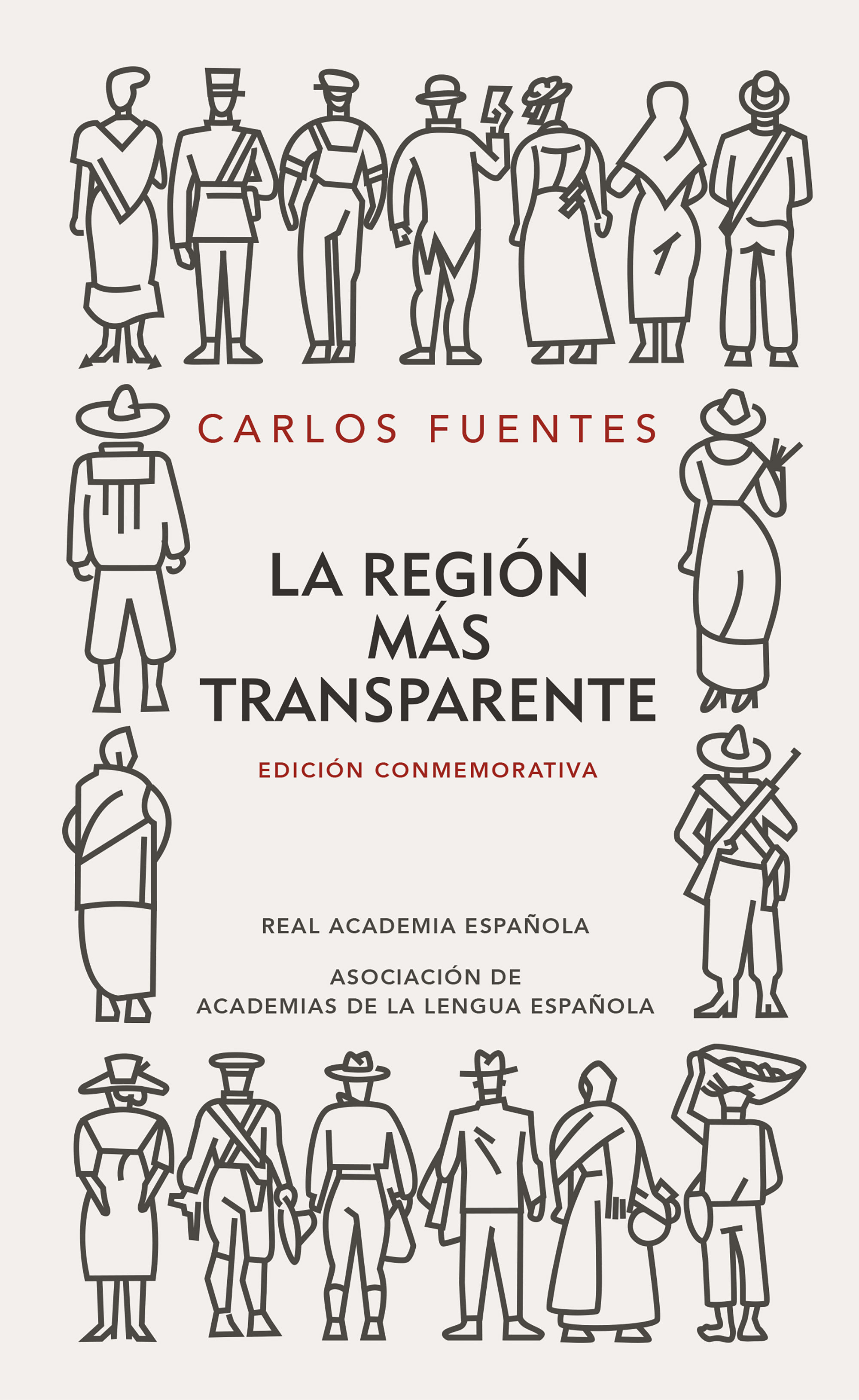 LA REGIÓN MÁS TRANSPARENTE (EDICIÓN CONMEMORATIVA DE LA RAE Y LA ASALE)