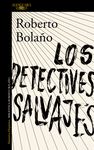 LOS DETECTIVES SALVAJES. 