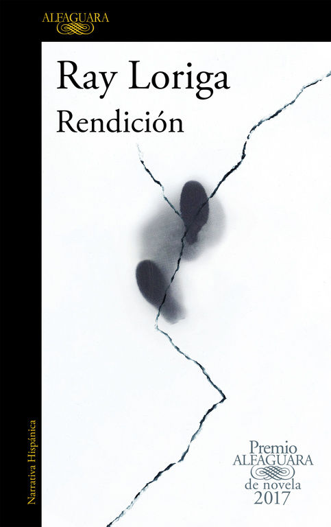 RENDICIÓN. PREMIO ALFAGUARA DE NOVELA 2017