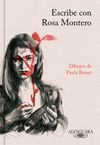 ESCRIBE CON ROSA MONTERO. 