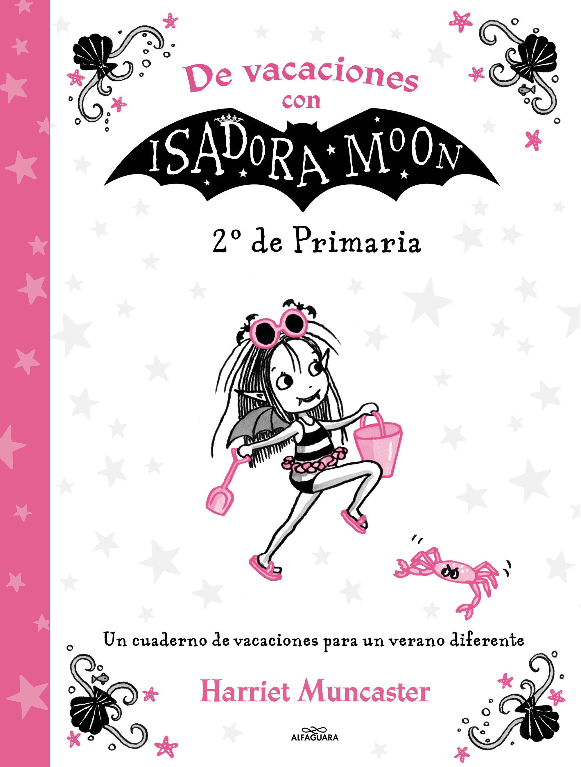 DE VACACIONES CON ISADORA MOON. UN CUADERNO DE VACACIONES PARA UN VERANO DIFERENTE