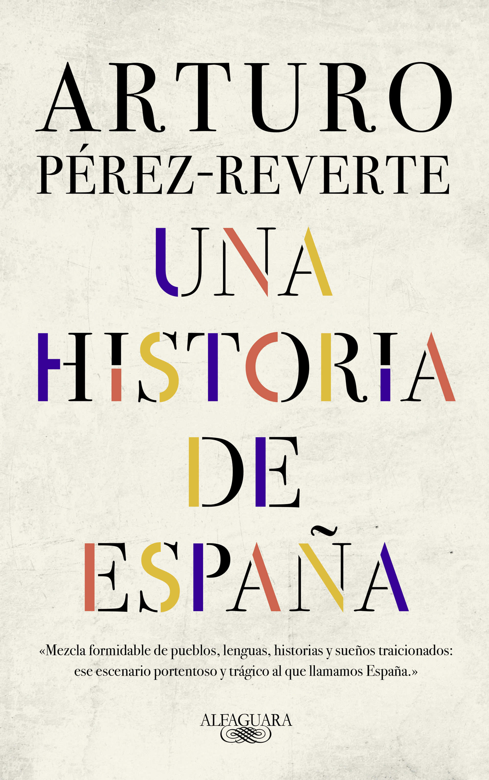 UNA HISTORIA DE ESPAÑA. 