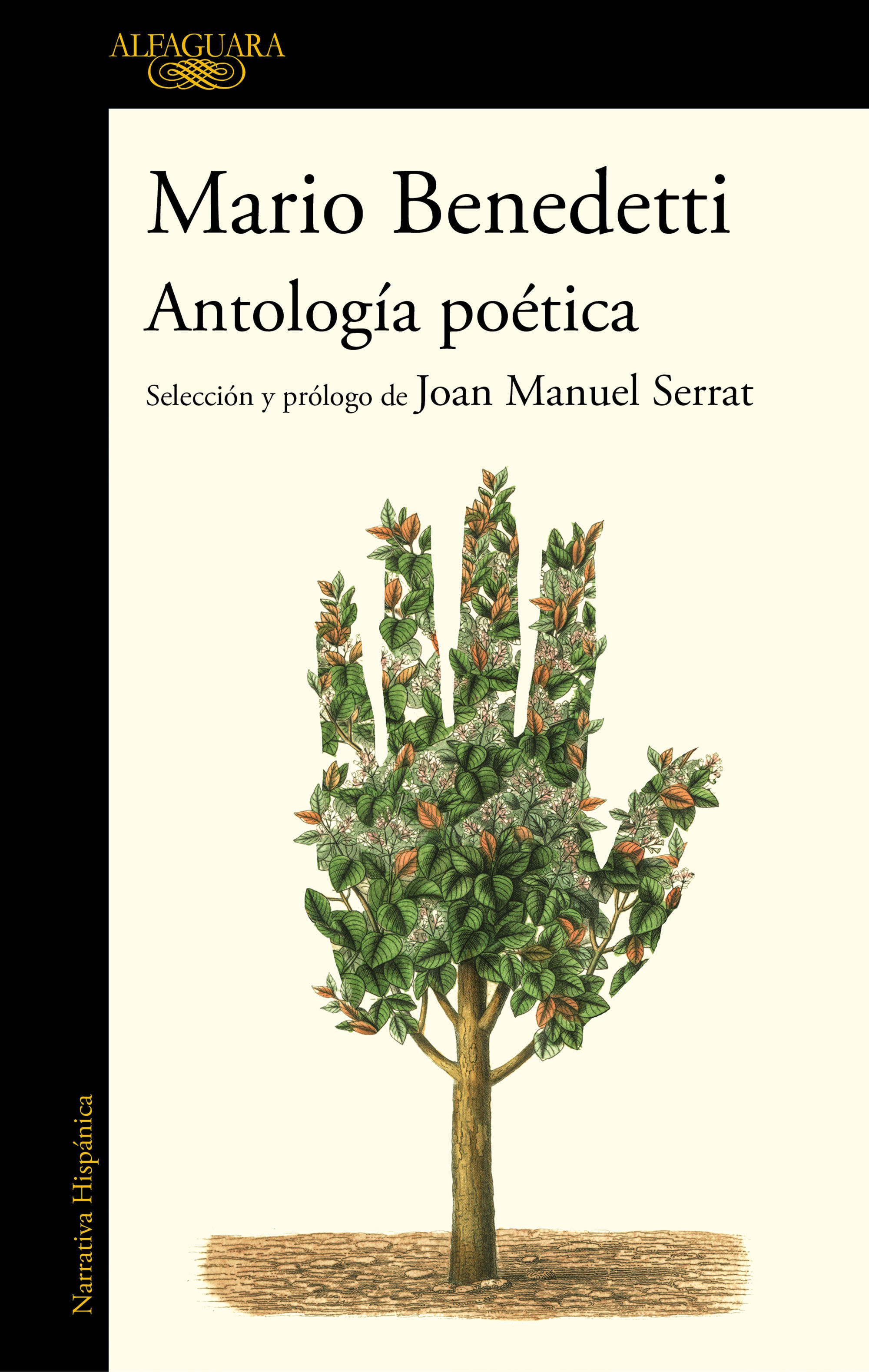 ANTOLOGÍA POÉTICA. SELECCIÓN Y PRÓLOGO DE JOAN MANUEL SERRAT
