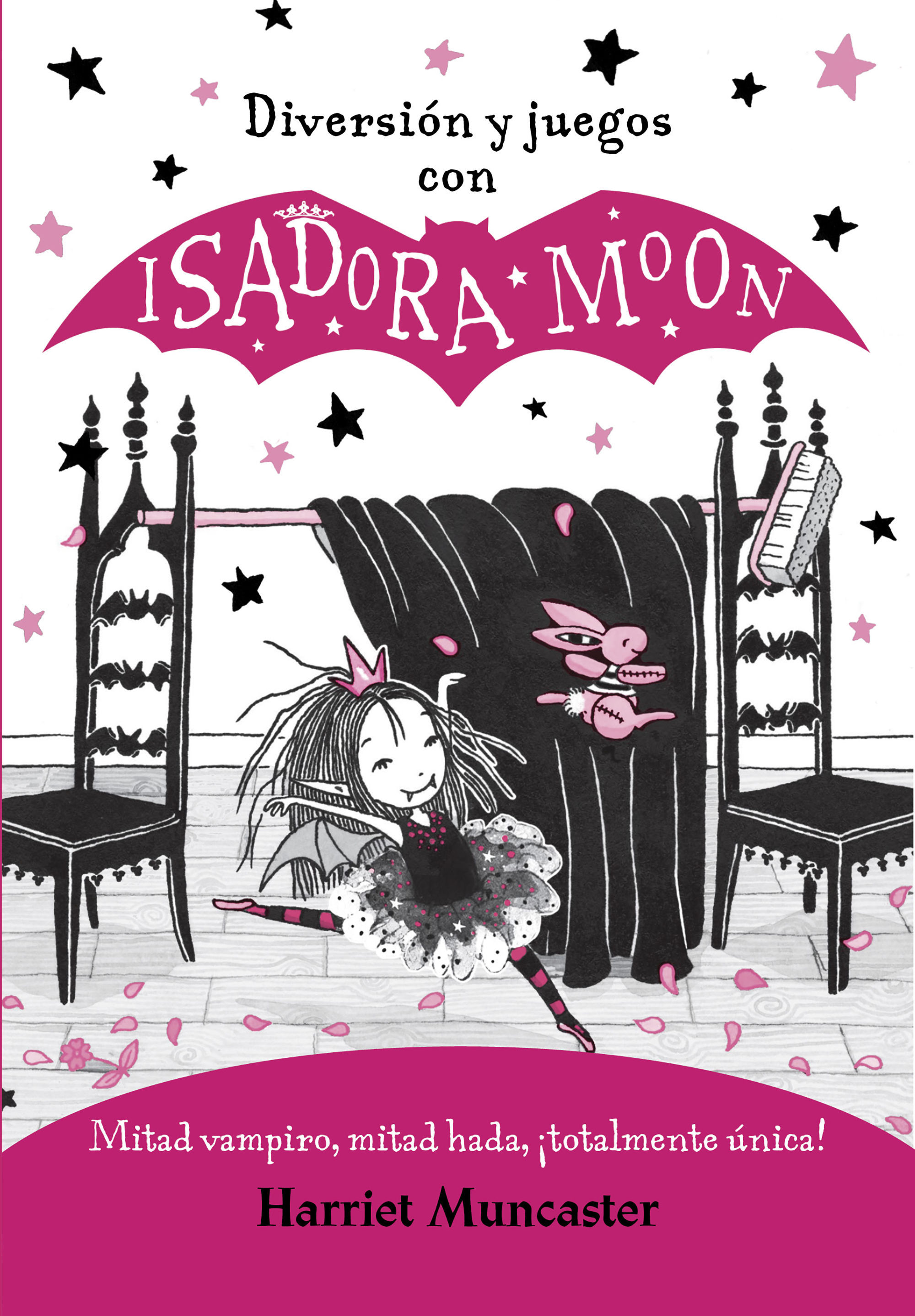 DIVERSIÓN Y JUEGOS CON ISADORA MOON. 