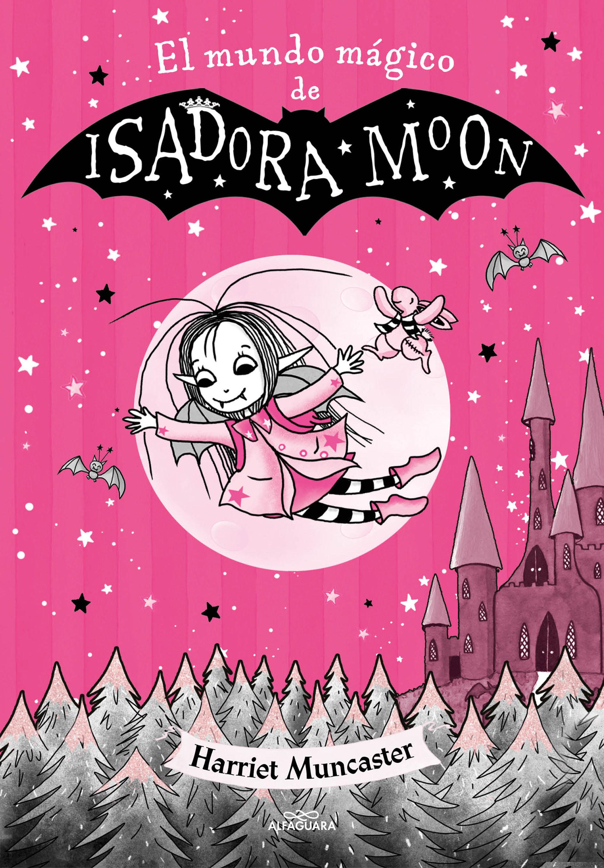 ISADORA MOON EL MUNDO MÁGICO DE ISADORA MOON. 