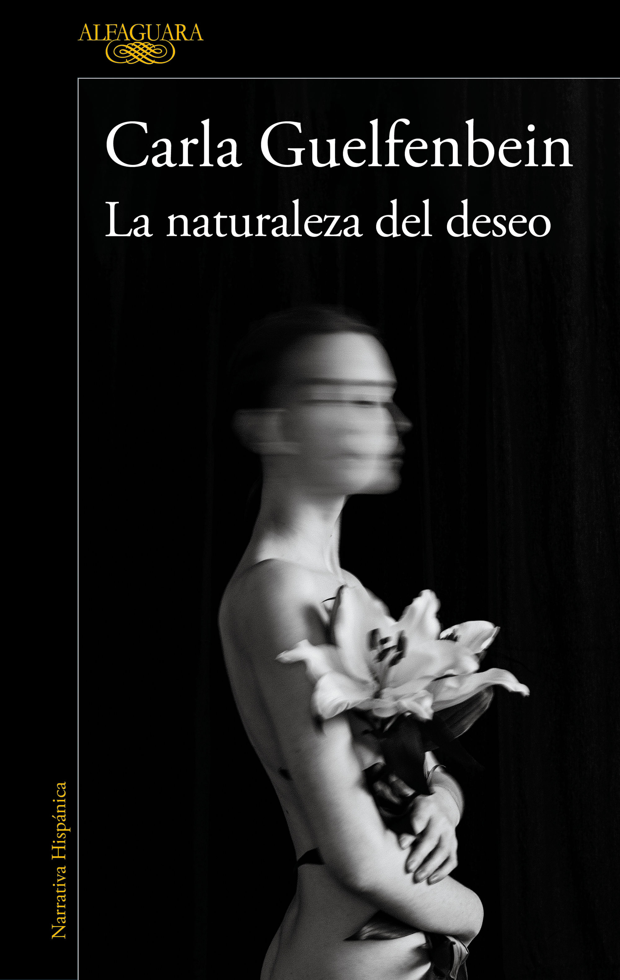 LA NATURALEZA DEL DESEO. PREMIO ALFAGUARA 2015