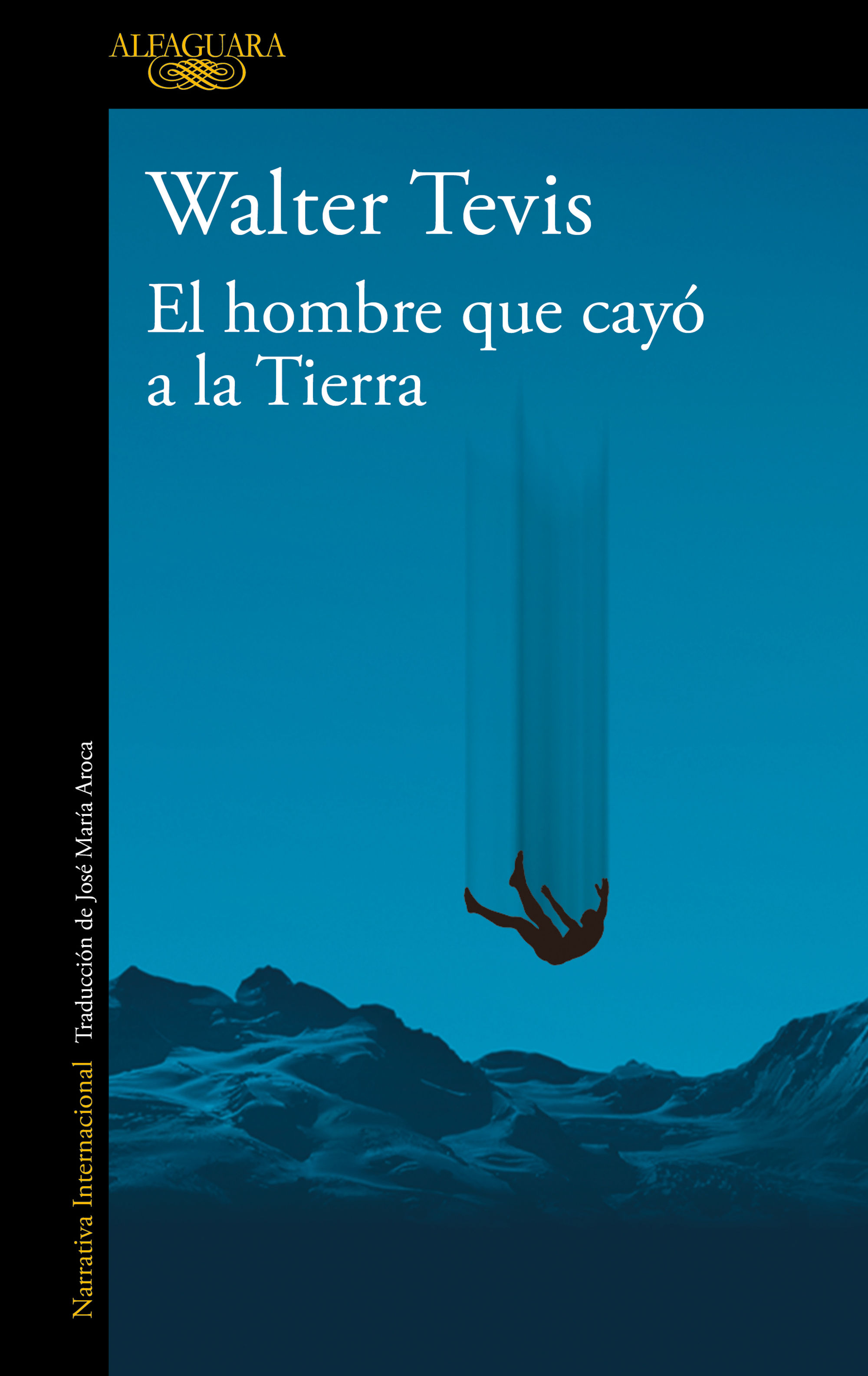 EL HOMBRE QUE CAYÓ A LA TIERRA. 