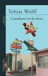 CAZADORES EN LA NIEVE