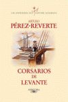 CORSARIOS DE LEVANTE. LAS AVENTURAS DEL CAPITÁN ALATRISTE 6