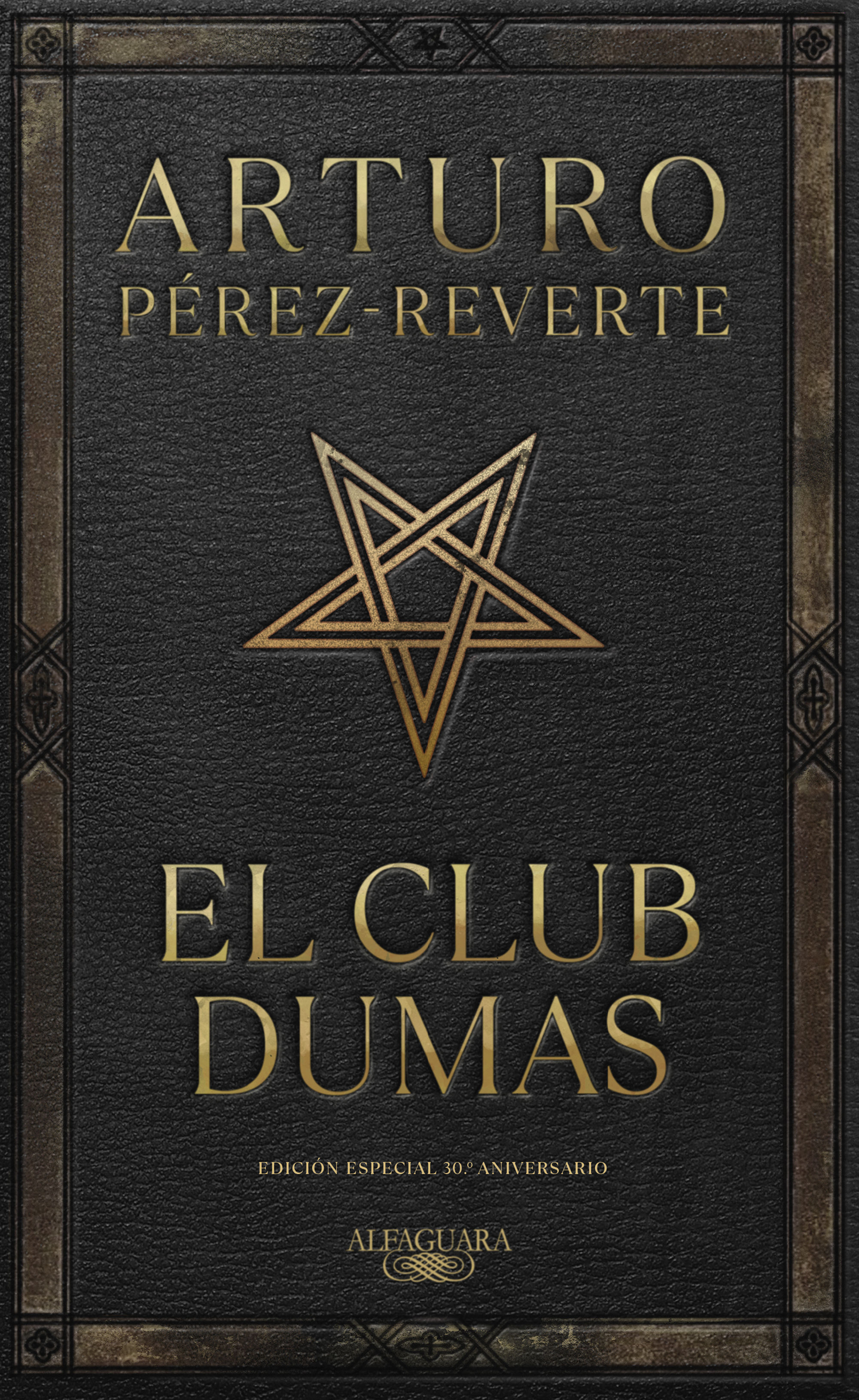 Tipos Infames: · EL CLUB DUMAS · PÉREZ-REVERTE, ARTURO: ALFAGUARA  -978-84-204-7541-7