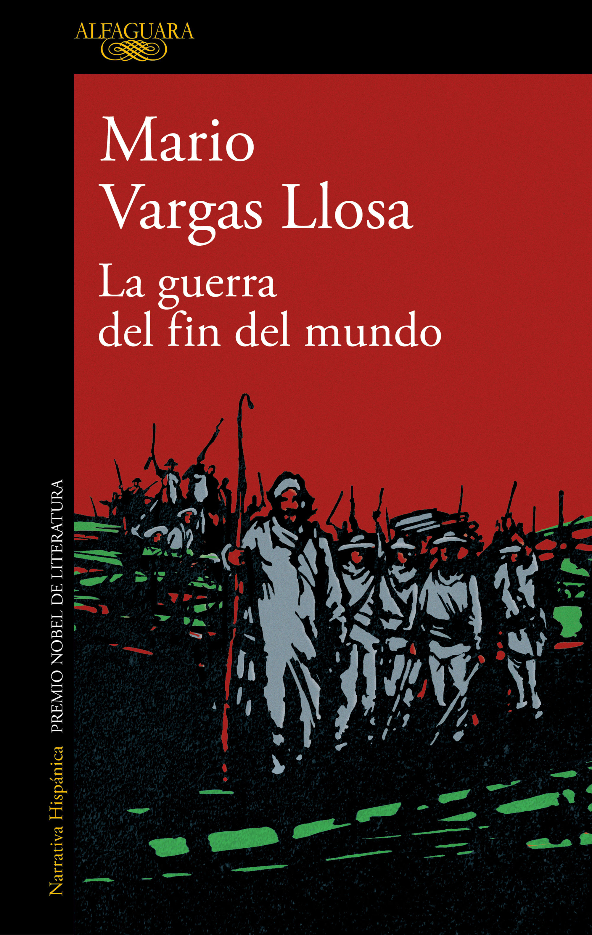 LA GUERRA DEL FIN DEL MUNDO.