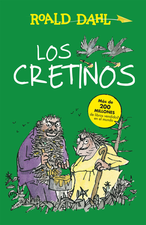 LOS CRETINOS. 