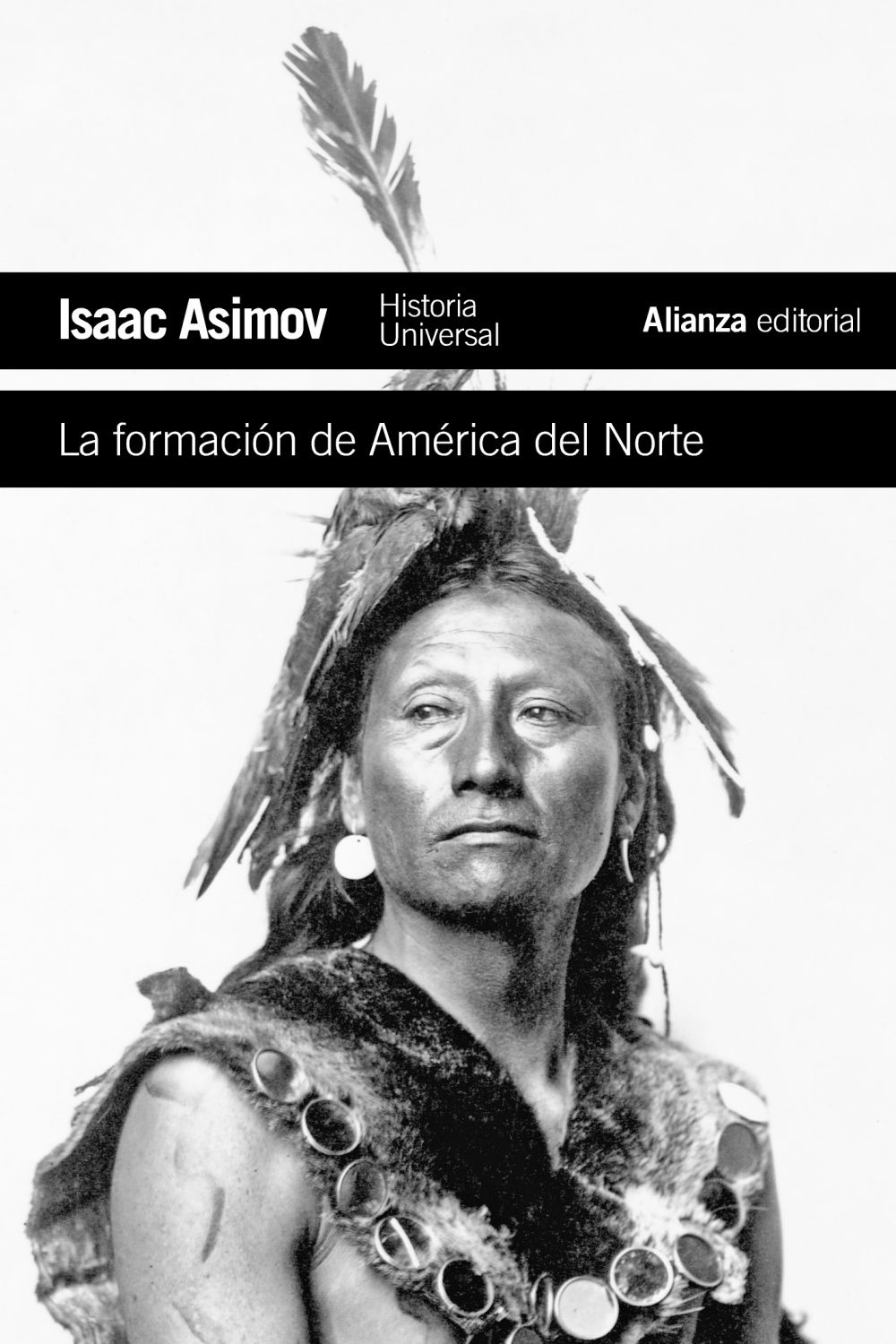 LA FORMACIÓN DE AMÉRICA DEL NORTE. DESDE LOS TIEMPOS PRIMITIVOS HASTA 1763