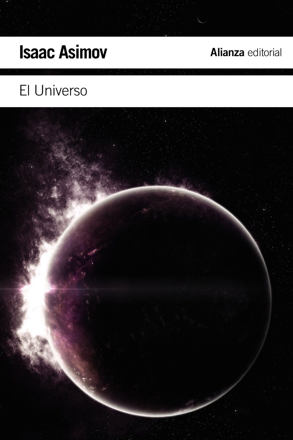 EL UNIVERSO. DE LA TIERRA PLANA A LOS QUÁSARES