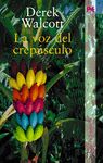 LA VOZ DEL CREPÚSCULO