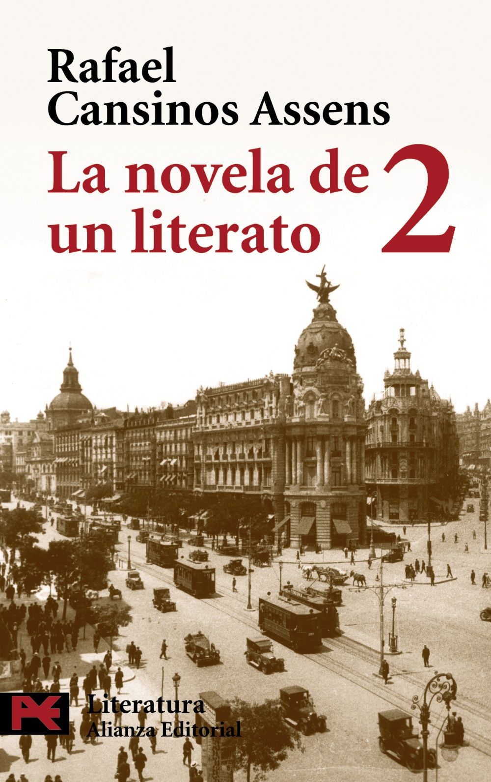 LA NOVELA DE UN LITERATO, 2. (HOMBRES, IDEAS, ESCENAS, EFEMÉRIDES, ANÉCDOTAS...) (1914-1921)
