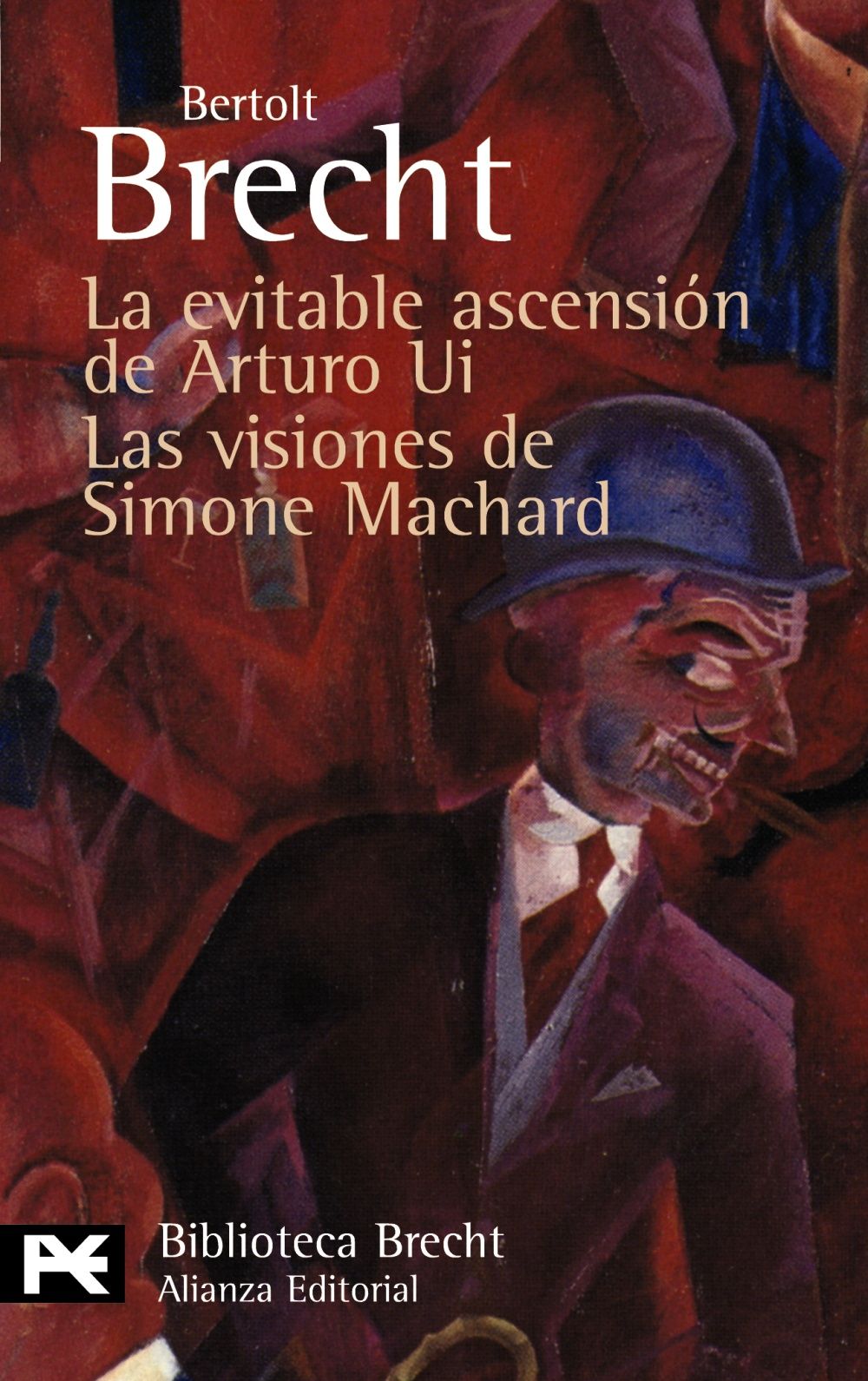 LA EVITABLE ASCENSIÓN DE ARTURO UI. LAS VISIONES DE SIMONE MACHARD. TEATRO COMPLETO, 9