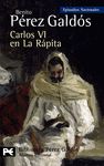 CARLOS VI EN LA RÁPITA. EPISODIOS NACIONALES, 37/CUARTA SERIE