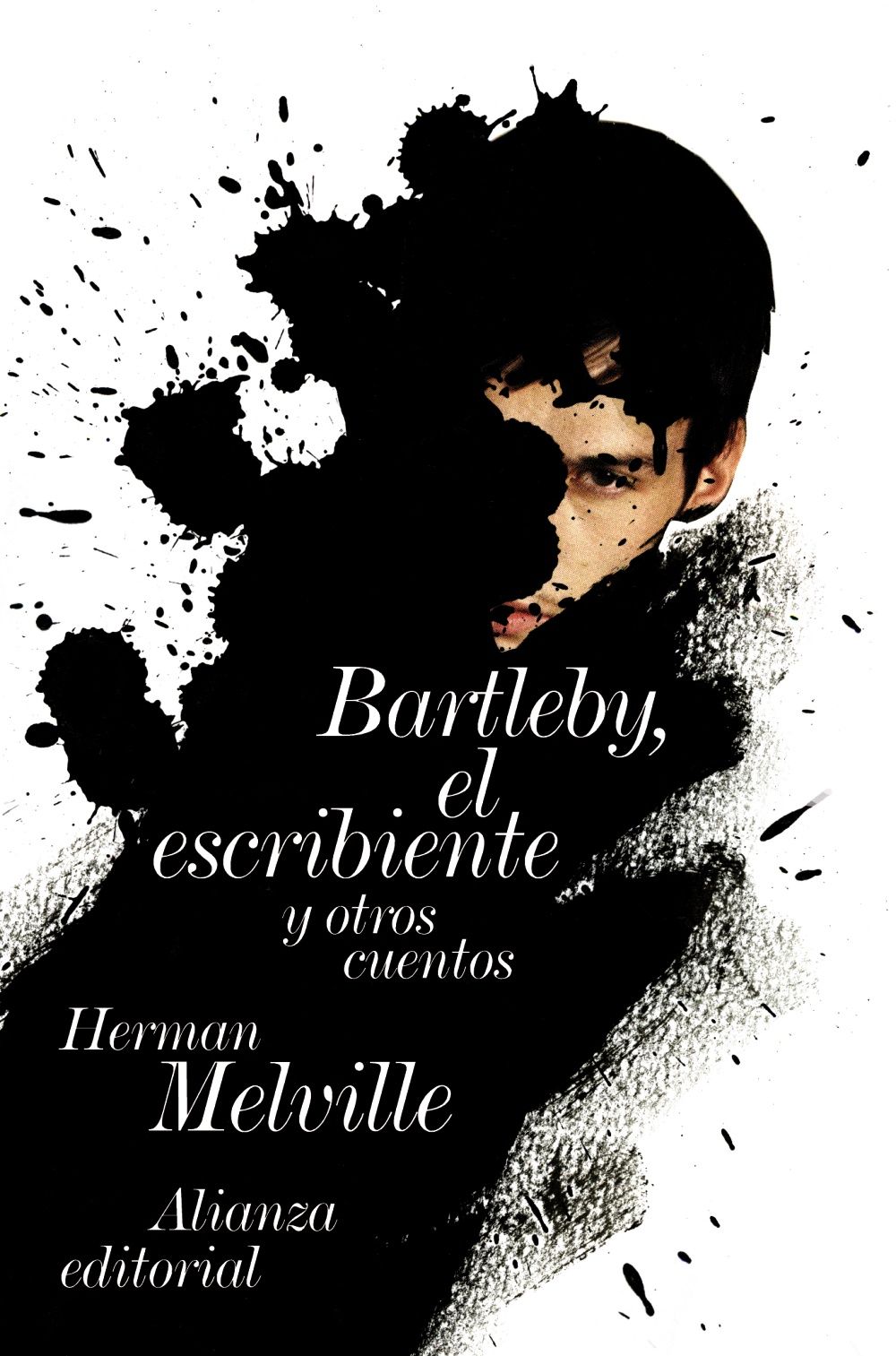 BARTLEBY, EL ESCRIBIENTE. Y OTRAS HISTORIAS