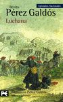 LUCHANA. EPISODIOS NACIONALES, 24 / TERCERA SERIE