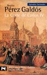 LA CORTE DE CARLOS IV. EPISODIOS NACIONALES, 2 / PRIMERA SERIE