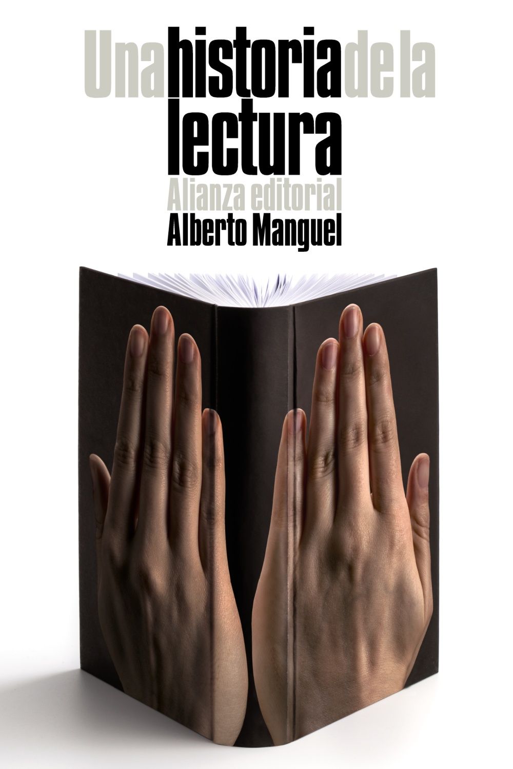 UNA HISTORIA DE LA LECTURA