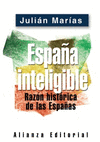 ESPAÑA INTELIGIBLE. RAZÓN HISTÓRICA DE LAS ESPAÑAS