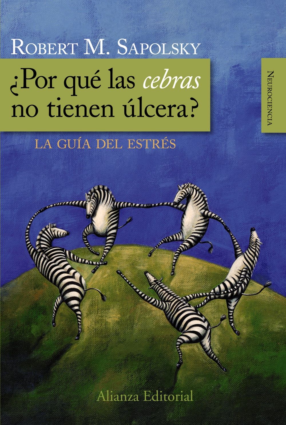 ¿POR QUÉ LAS CEBRAS NO TIENEN ÚLCERA?. LA GUÍA DEL ESTRÉS