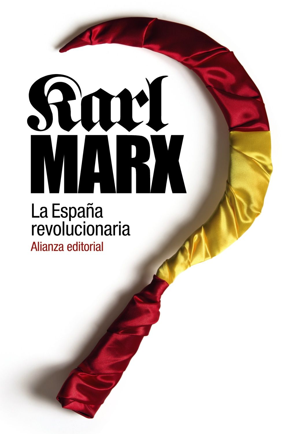 LA ESPAÑA REVOLUCIONARIA. 