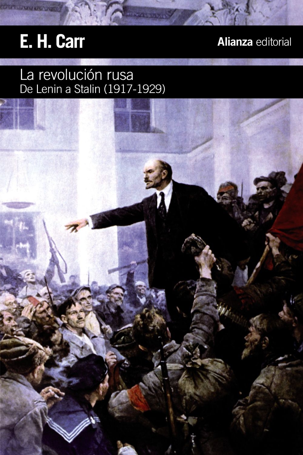 LA REVOLUCIÓN RUSA. DE LENIN A STALIN, 1917-1929