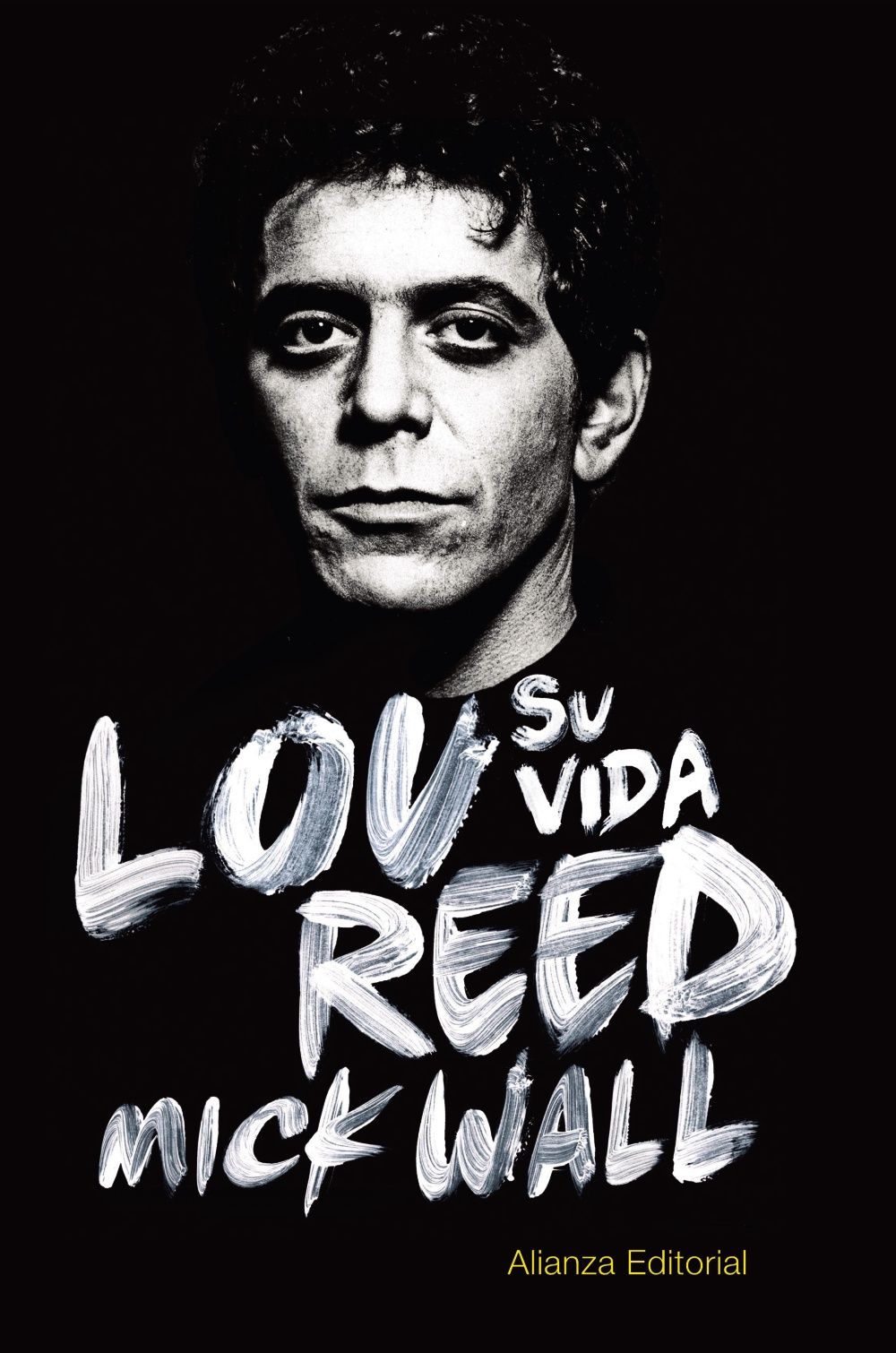 LOU REED: SU VIDA. 