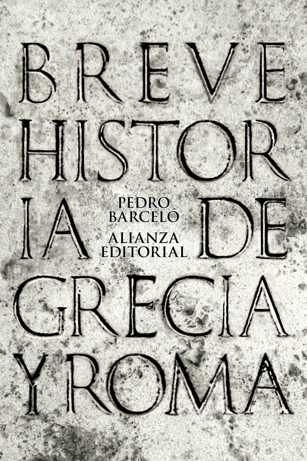 BREVE HISTORIA DE GRECIA Y ROMA. 