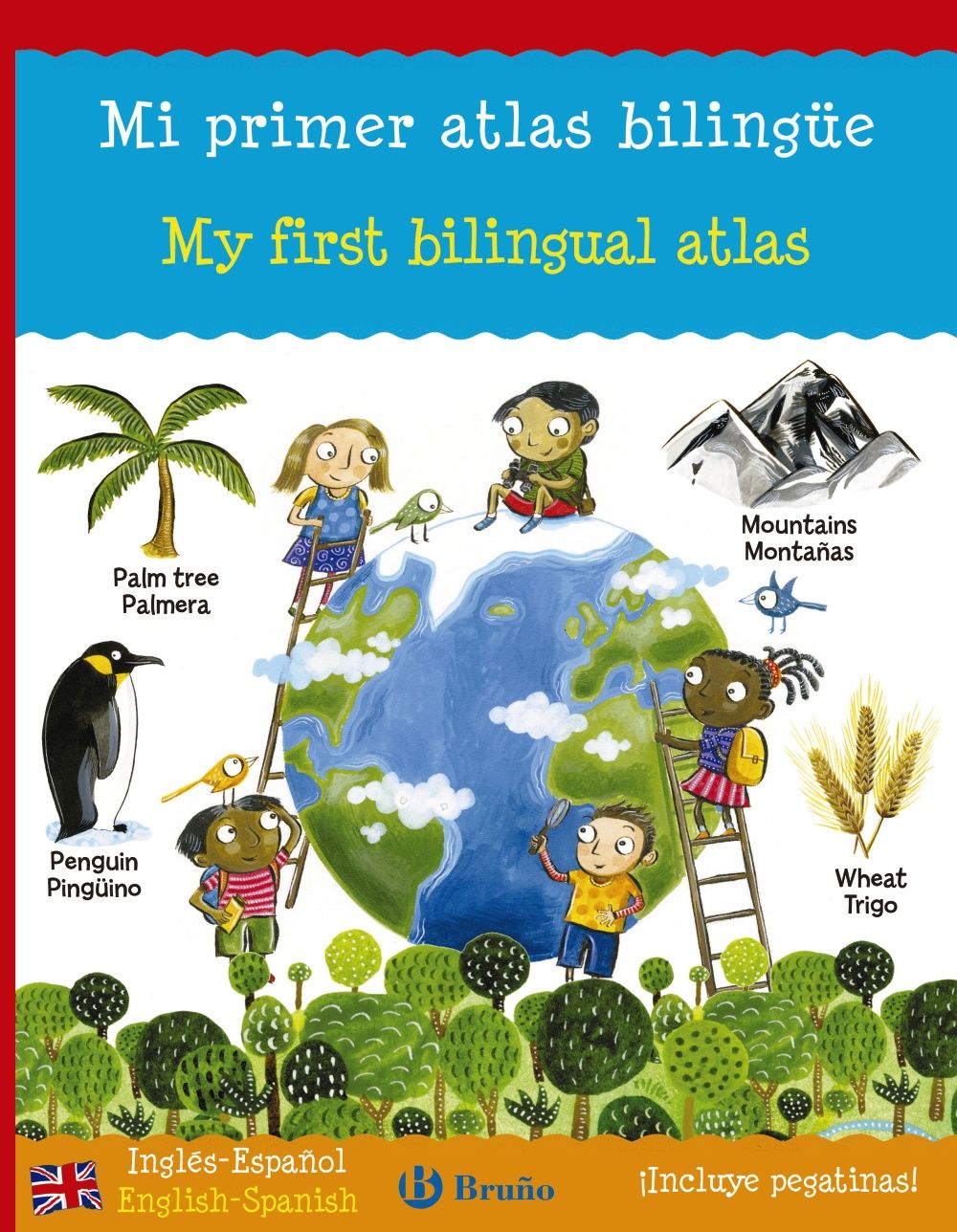 MI PRIMER ATLAS BILINGÜE. MY FIRST BILINGUAL ATLAS