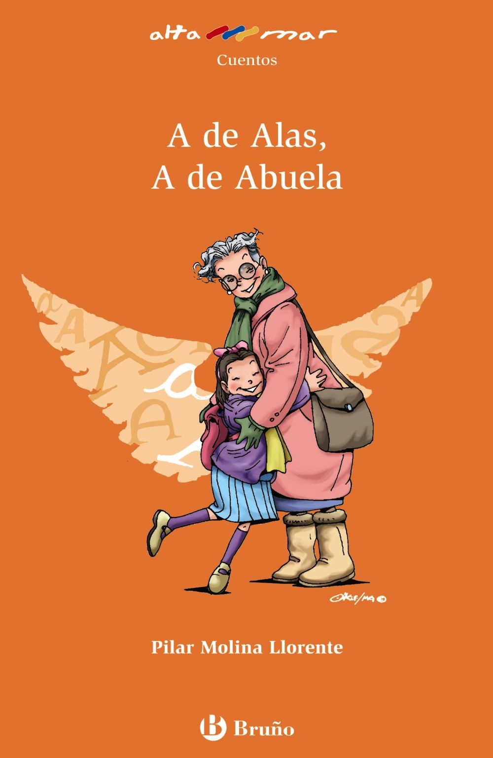 A DE ALAS, A DE ABUELA. 